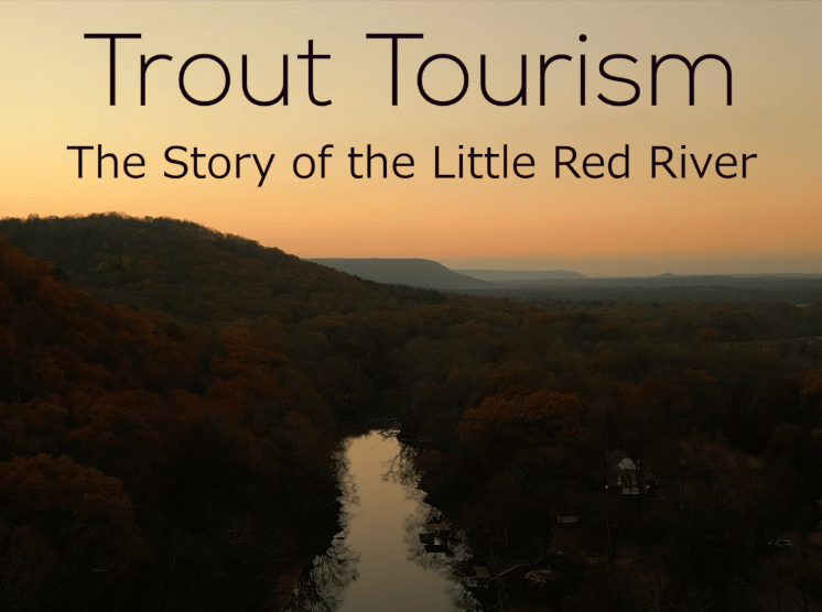Title Slide: Trout Tourism the story of the Little Red River
